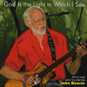 God Is the Light In Which I See