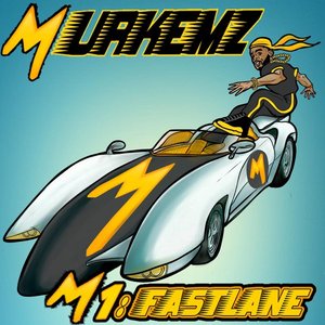 M1:fast Lane