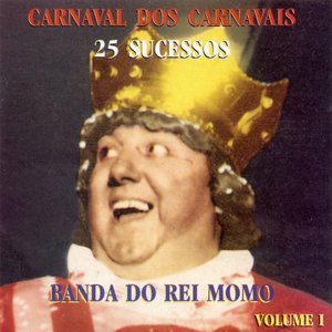 Carnaval dos Carnavais, Vol. 1
