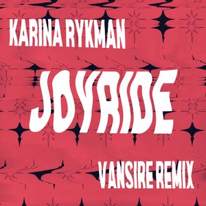 Joyride (Vansire Remix) - Single