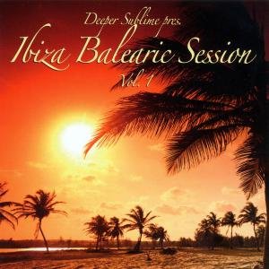 Imagen de 'Deeper Sublime & Eriq Johnson - Balearic Session Vol.1'