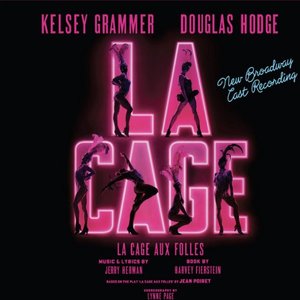 La Cage aux Folles (New Broadway Cast Recording)