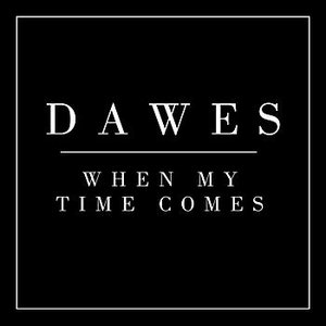 When My Time Comes - Single