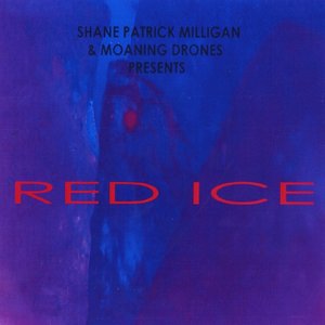 Red Ice (feat. Moaning Drones)