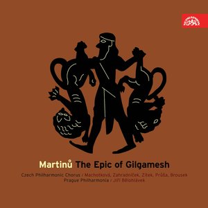 The Epic of Gilgamesh / BBC Symphony Orchestra & Chorus