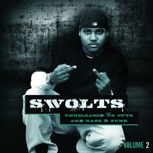 Swolts Unreleased 90's Cuts and Rare G Funk, Vol. Two