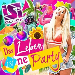 Das Leben ist ne Party