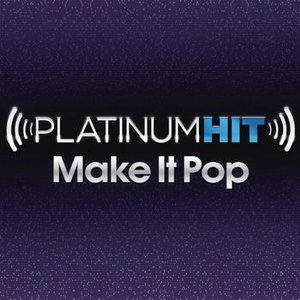 Platinum Hit: Make It Pop