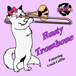 Rusty Trombone - Single