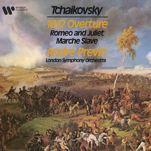 Tchaikovsky: 1812 Overture, Romeo and Juliet & Marche slave