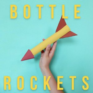 Bottle Rockets