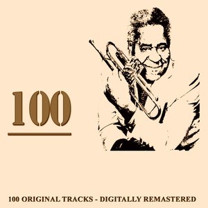 100 (100 Original Tracks - Digitally Remastered)