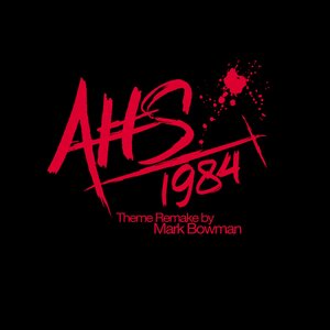 AHS 1984 Theme (American Horror Story 1984 TV Theme)