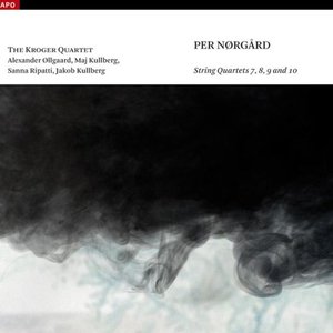 Norgard, P.: String Quartets Nos. 7, 8, 9, 10