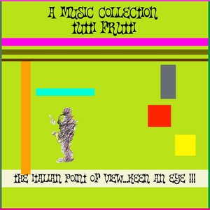 A Music Collection: Tutti Frutti