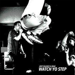 Watch Yo Step - Single