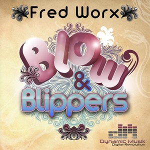 Blow & Blippers