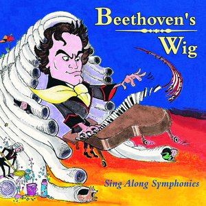 Beethoven's Wig: Sing Along Symphonies