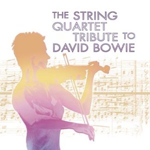 the string quartet - The String Quartet Tribute To David Bowie - Zortam Music