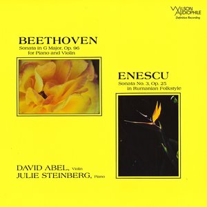 Beethoven: Violin Sonata, Op. 96 - Enescu: Violin Sonata, Op. 25