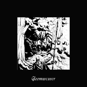 Gloomweaver
