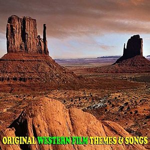 Original Western Film Themes & Songs