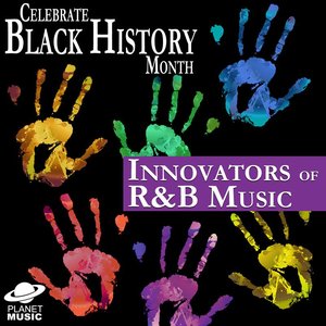 Celebrate Black History Month: Innovators of R&B Music