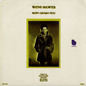 Wayne Shorter - Moto Grosso Feio - Zortam Music