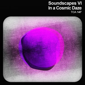 Tree of Arts Production Music Library, Soundscapes 06 - in a Cosmic Daze