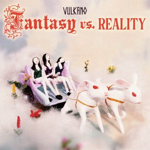 Fantasy vs. Reality - Single