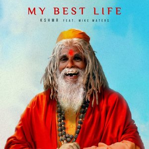 My Best Life (feat. Mike Waters) [Club Mix] - Single