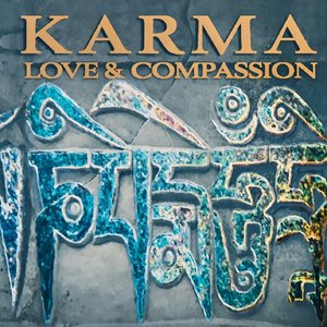 Karma, Love & Compassion (Best Of Sina Vodjani)