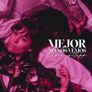 Mejor No Nos Vemos - Single
