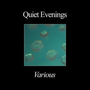 Various [Quiet Evenings]