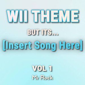 Wii Theme but Its, Vol. 1