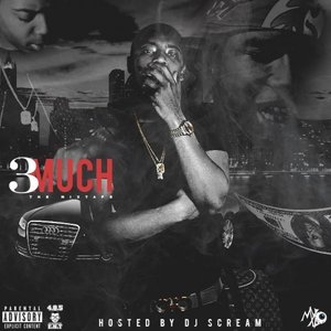 3 Much