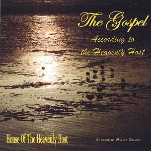 The Gospel According to the Heavenly Host