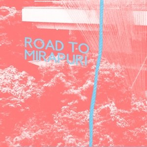Road to Mirapuri