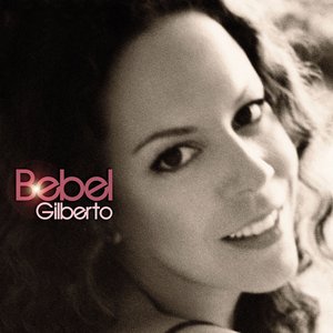 Bebel Gilberto (download)