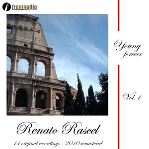 Young Forever : Renato Rascel, Vol. 1