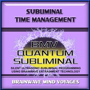 Subliminal Time Management