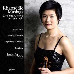 Rhapsodic Muisngs – 21st Century Works for Solo Violin