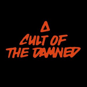 Cult Of The Damned [Explicit]