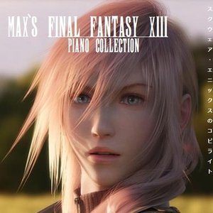 Max's Final Fantasy XIII Piano Collection