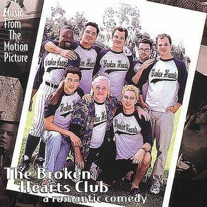 The Broken Hearts Club (Music from the Motion Picture)