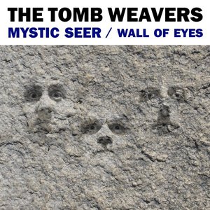 Mystic Seer / Wall Of Eyes