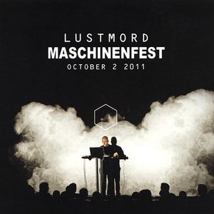Maschinenfest (October 2 2011)
