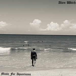 Music For Aquariums