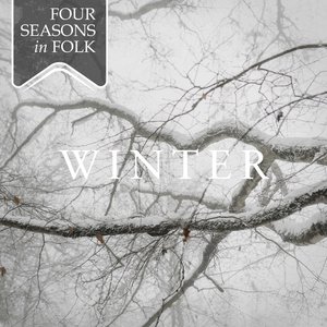 Four Seasons in Folk: Winter