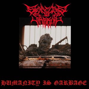 Humanity Is Garbage